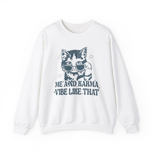 Cat Lover's Crewneck Sweatshirt – "Me and Karma Vibe Like That"